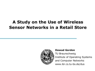 A Study on the Use of Wireless Sensor Networks in a Retail Store