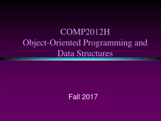 COMP2012H Object-Oriented Programming and Data Structures