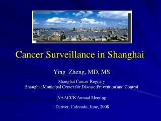 Cancer Surveillance in Shanghai