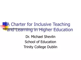 A Charter for Inclusive Teaching and Learning in Higher Education