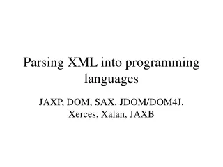 Parsing XML into programming languages