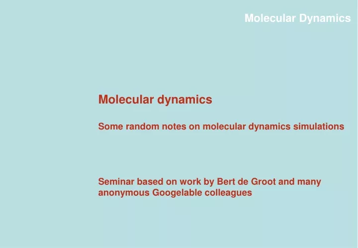 molecular dynamics some random notes on molecular