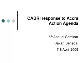 CABRI response to Accra Action Agenda