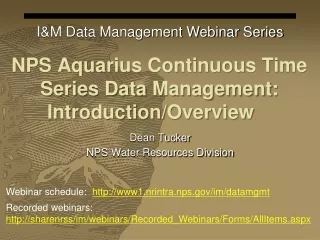 NPS Aquarius Continuous Time Series Data  Management:  Introduction/Overview