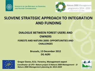 SLOVENE  STRATEGIC APPROACH TO INTEGRATION AND FUNDING