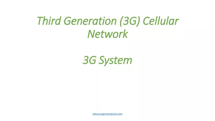 third generation 3g cellular network 3g system