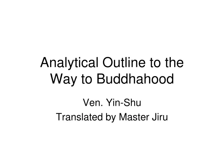 analytical outline to the way to buddhahood