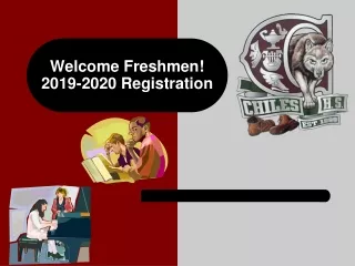 Welcome Freshmen!  2019-2020 Registration