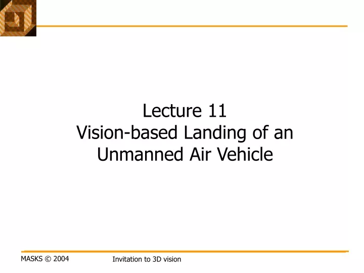lecture 11 vision based landing of an unmanned
