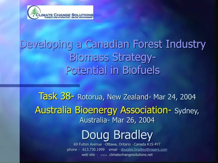 developing a canadian forest industry biomass strategy potential in biofuels