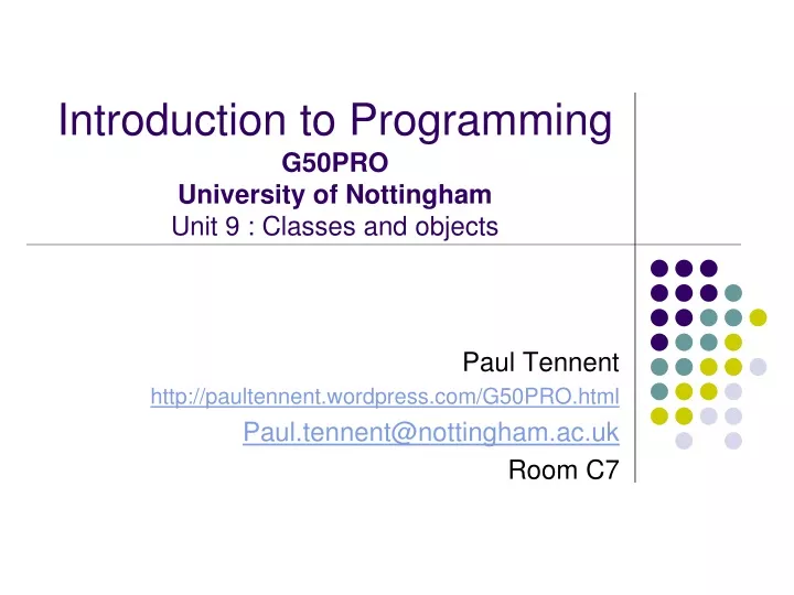 introduction to programming g50pro university of nottingham unit 9 classes and objects