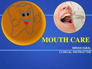 MOUTH CARE