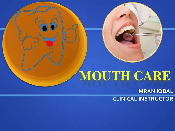 mouth care