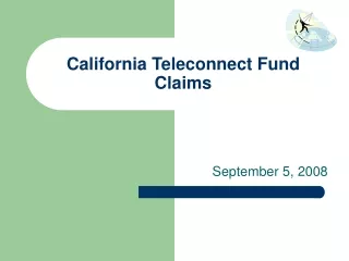 California Teleconnect Fund Claims
