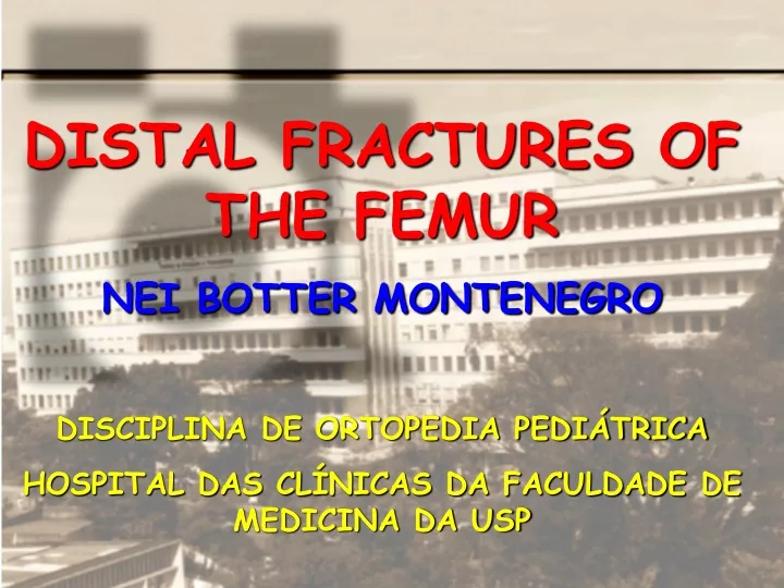 distal fractures of the femur nei botter