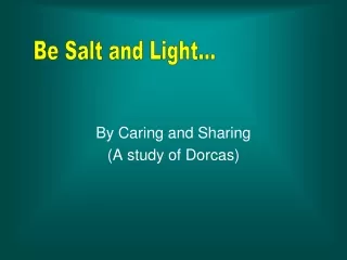 By Caring and Sharing (A study of Dorcas)