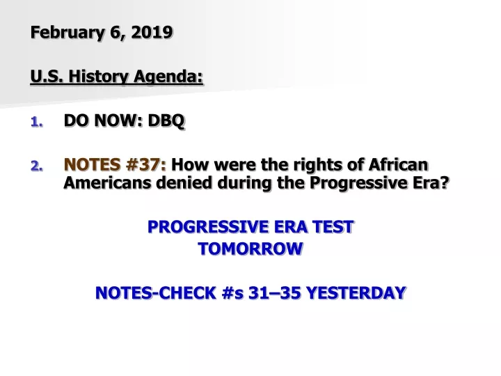 february 6 2019 u s history agenda