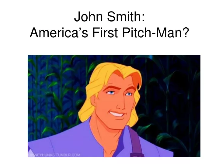 john smith america s first pitch man