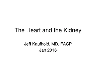 The Heart and the Kidney