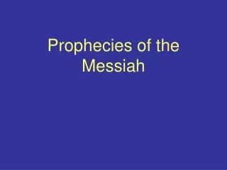 Prophecies of the Messiah