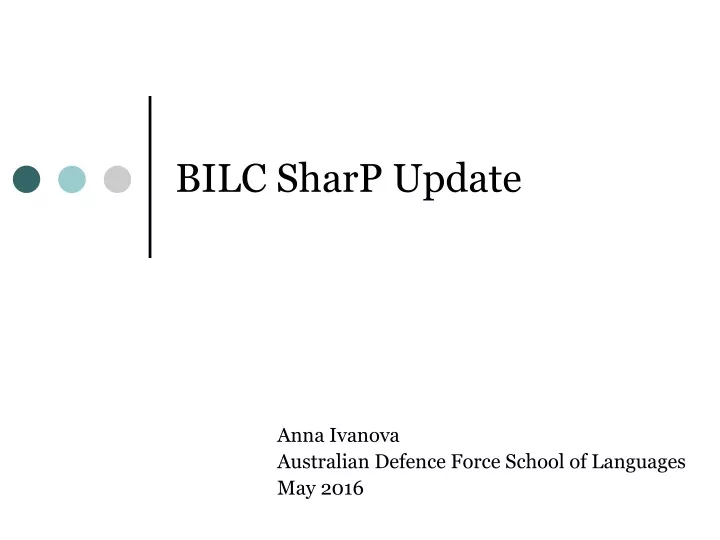 bilc sharp update