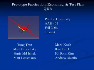 Prototype Fabrication, Economic, &amp; Test Plan QDR