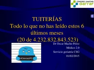 TUITERÍAS Todo lo que no has leído estos 6 últimos meses  (20 de 4.232.832.843.523)