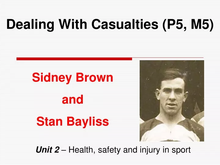 dealing with casualties p5 m5