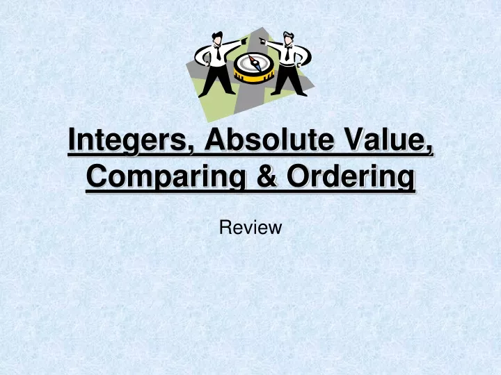 integers absolute value comparing ordering