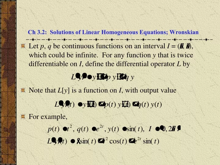 ch 3 2 solutions of linear homogeneous equations wronskian