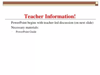Teacher Information!