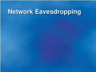 Network Eavesdropping