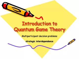 Introduction to  Quantum Game Theory