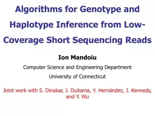 Algorithms for Genotype and Haplotype Inference from Low-Coverage Short Sequencing Reads