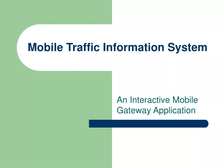 mobile traffic information system