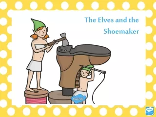 The Elves and the  Shoemaker