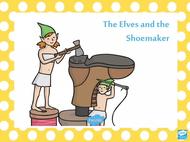 the elves and the shoemaker