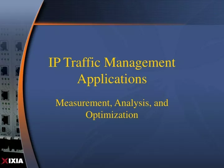 ip traffic management applications