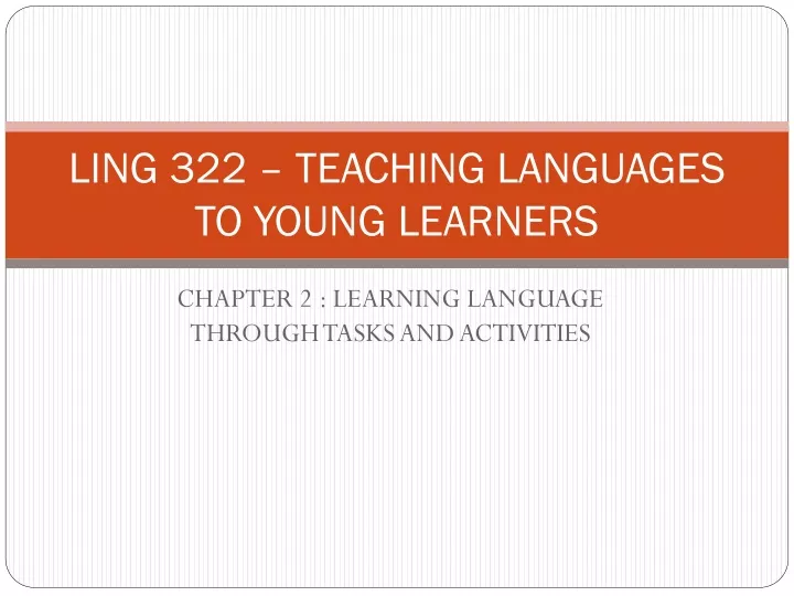 ling 322 teaching languages to young learners