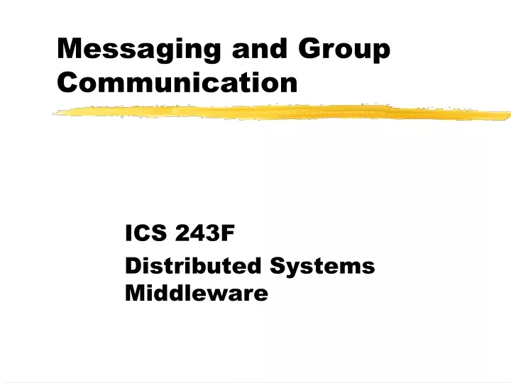 messaging and group communication