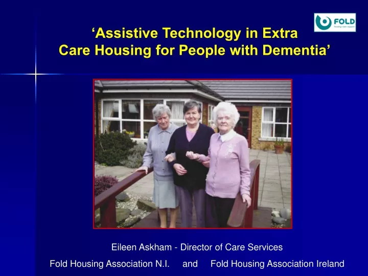 assistive technology in extra care housing for people with dementia