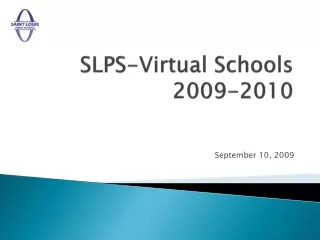 SLPS-Virtual Schools 2009-2010