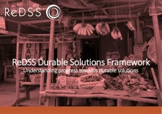 ReDSS Durable Solutions Framework Understanding progress towards durable solutions
