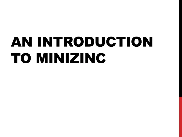 an introduction to minizinc