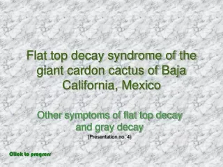 Flat top decay syndrome of the giant cardon cactus of Baja California, Mexico