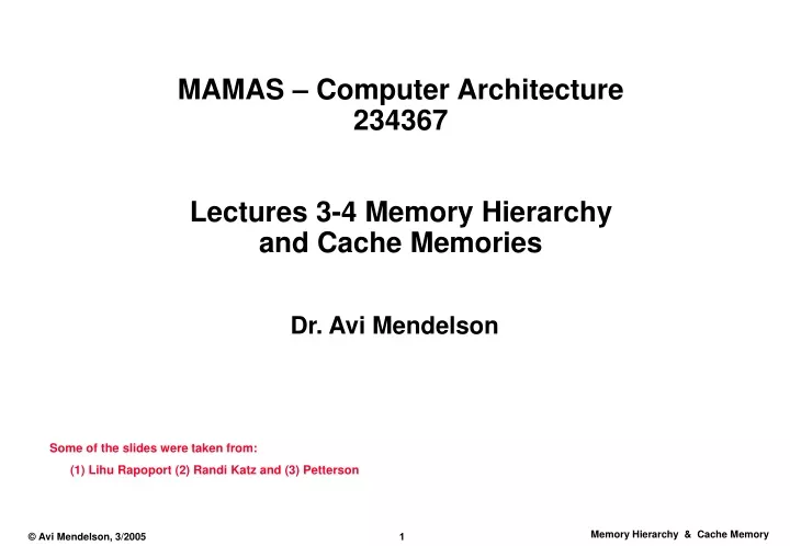 mamas computer architecture 234367 lectures 3 4 memory hierarchy and cache memories