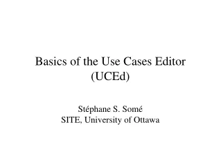 Basics of the Use Cases Editor (UCEd) ?