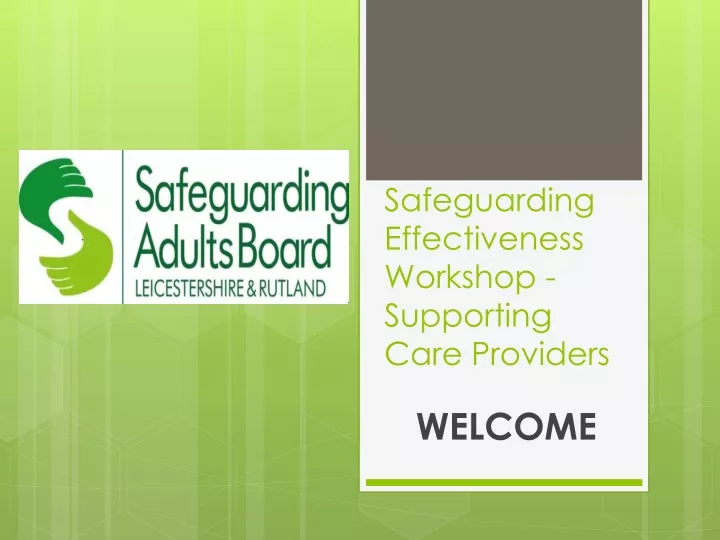 safeguarding effectiveness workshop supporting care providers