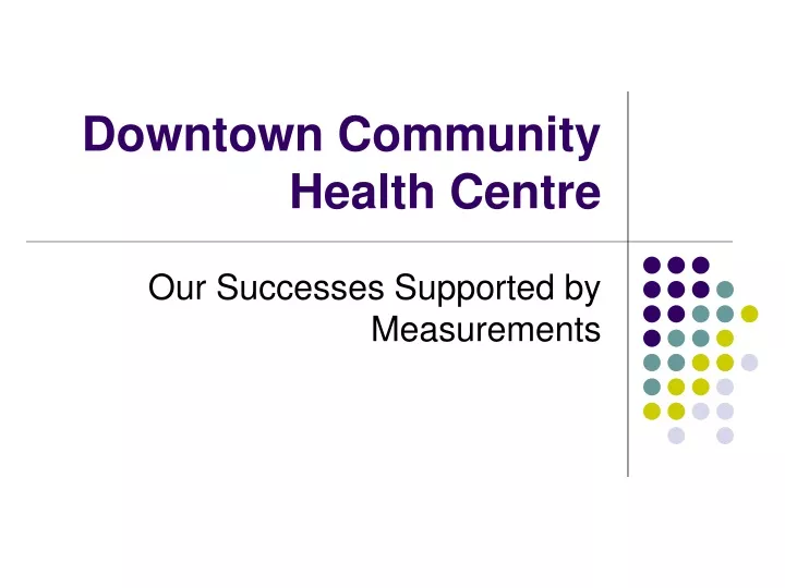downtown community health centre