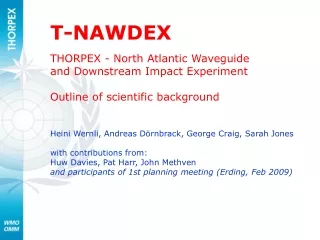 T-NAWDEX THORPEX - North Atlantic Waveguide and Downstream Impact Experiment